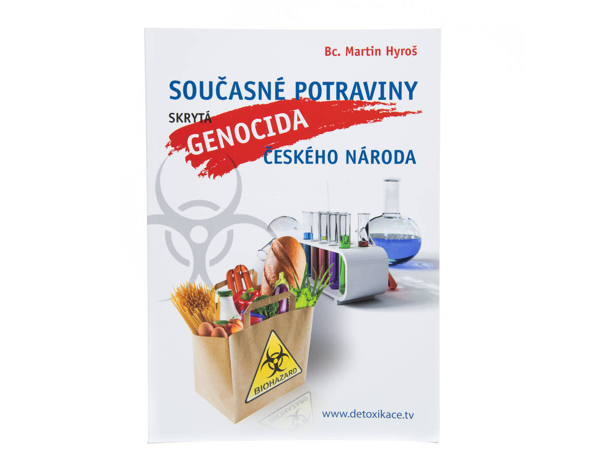 Skrytá genocida - současné potraviny českého národa