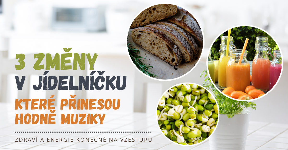 3 změny v jídelníčku, které pořádně pohnou se zdravím i energií
