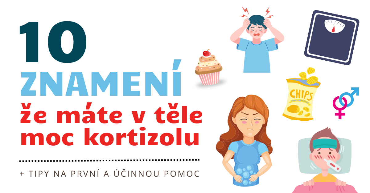 10 znamení, že máte v těle moc kortizolu