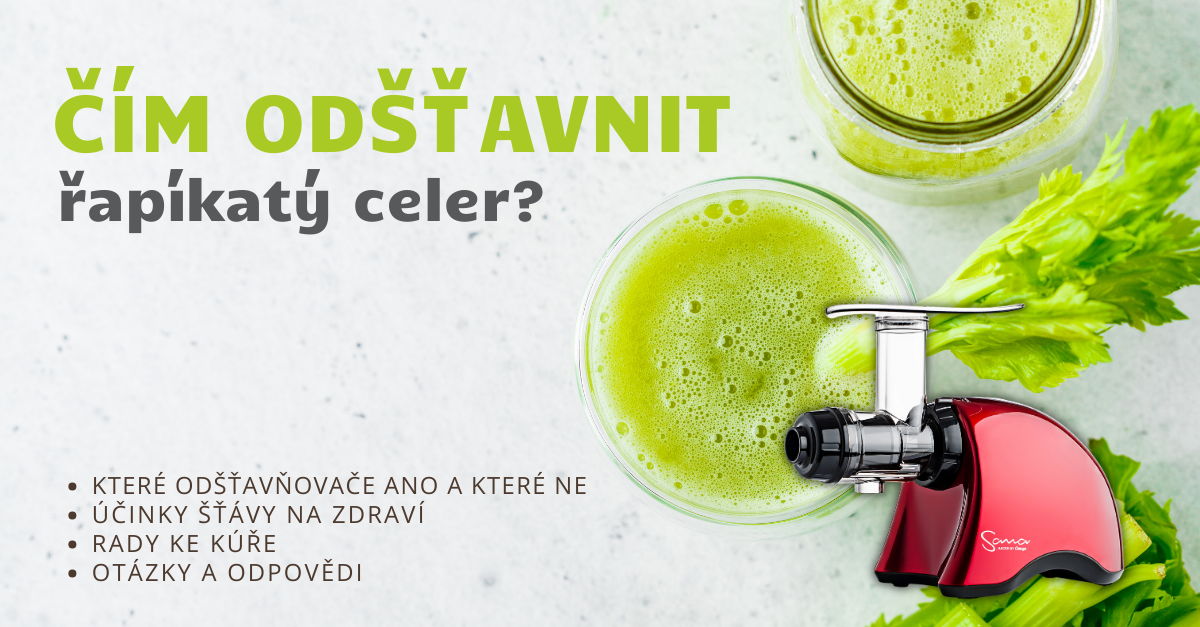 Nejlepší odšťavňovač na řapíkatý celer
